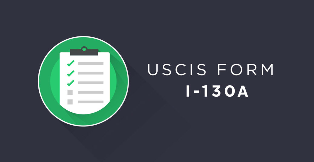 Form I-130A Instructions, Marriage based Green Card